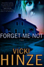 vicki hinze, christian fiction, inspirational, forget me not, crossroads crisis center